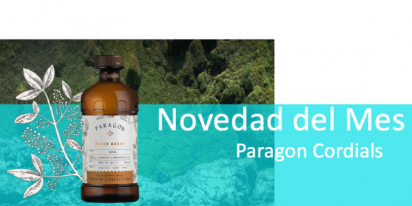 NOVEDAD DEL MES. Paragon Cordials
